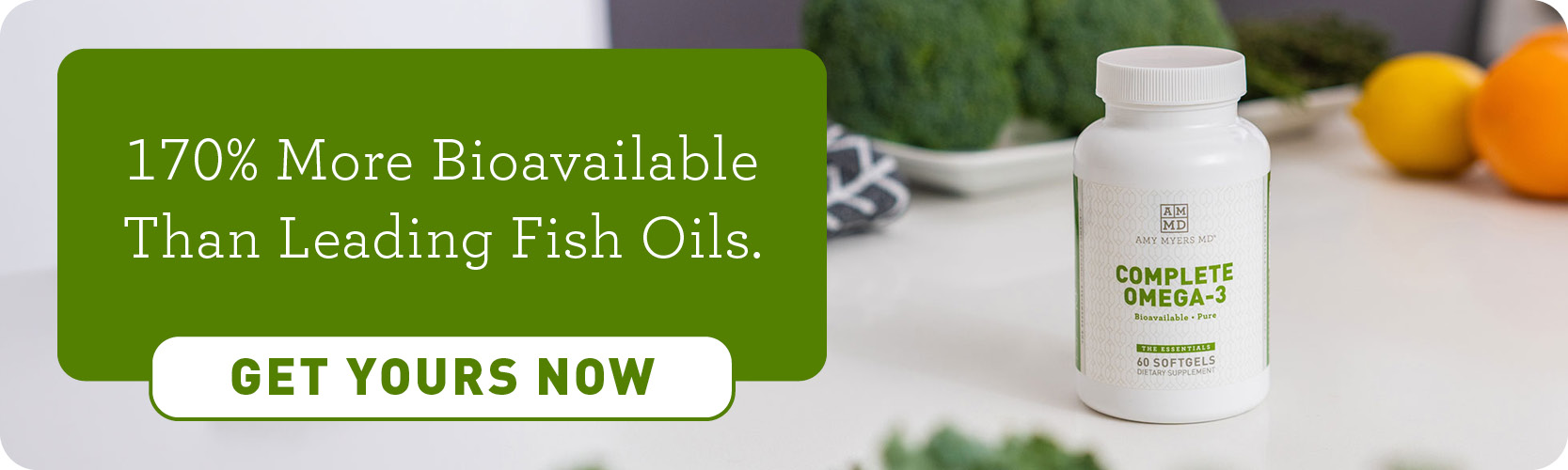 170% more bioavailable than leading fish oils. Get yours now. Complete Omega-3 bottle.