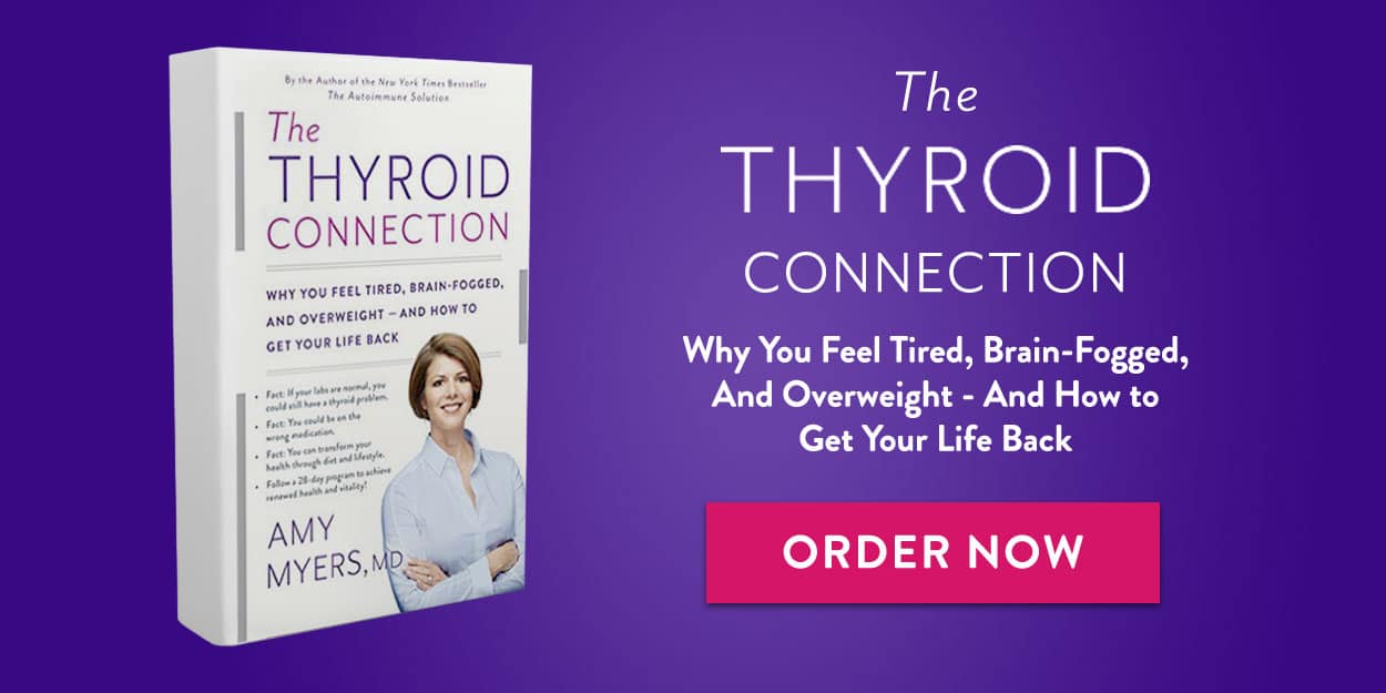 The Thyroid Connection - Promo Image - Amy Myers MD