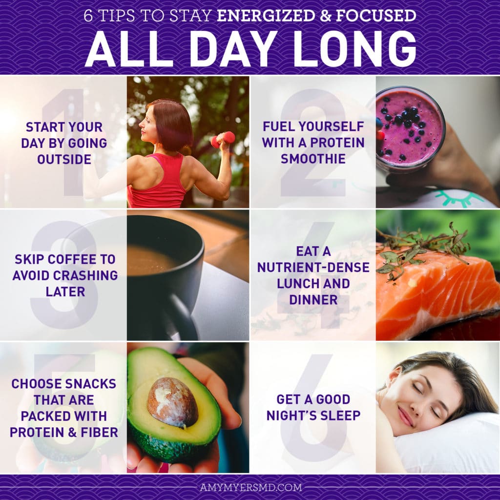 6 Tips to Stay Energized and Focused All Day Long - Infographic - Amy Myers MD®